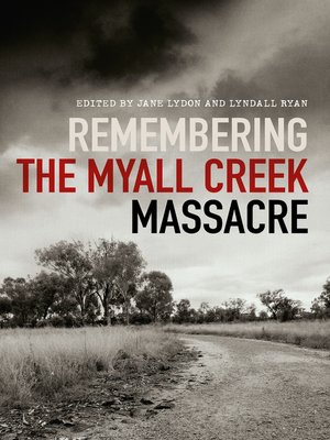 cover image of Remembering the Myall Creek Massacre